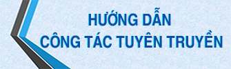 Hướng dẫn công tác tuyên truyền