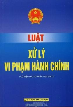 Hiện còn 26 nghị định quy định chi tiết thi hành Luật xử lý vi phạm hành chính chưa được ban hành đúng thời hạn