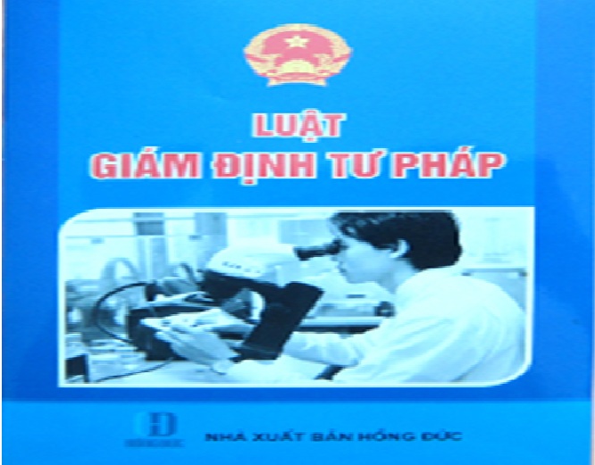 Giám định  tư pháp . Ảnh:Nguồn Internet